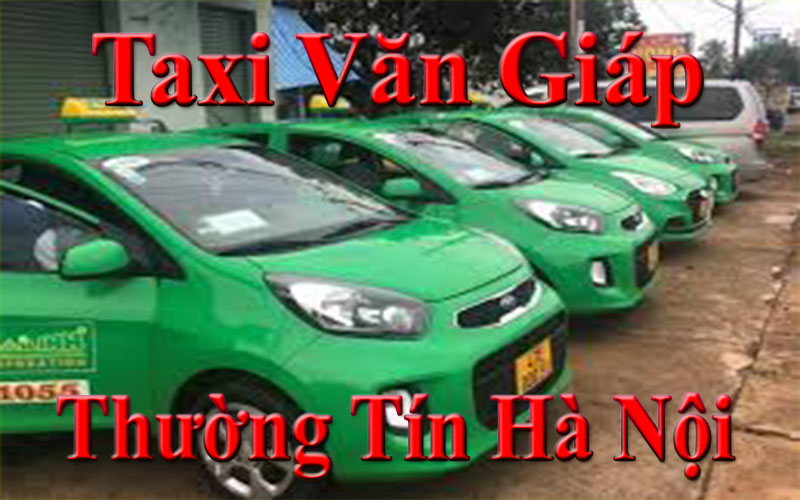 Taxi Văn Giáp Thường Tín Hà Nội ĐT: 0986 109 186